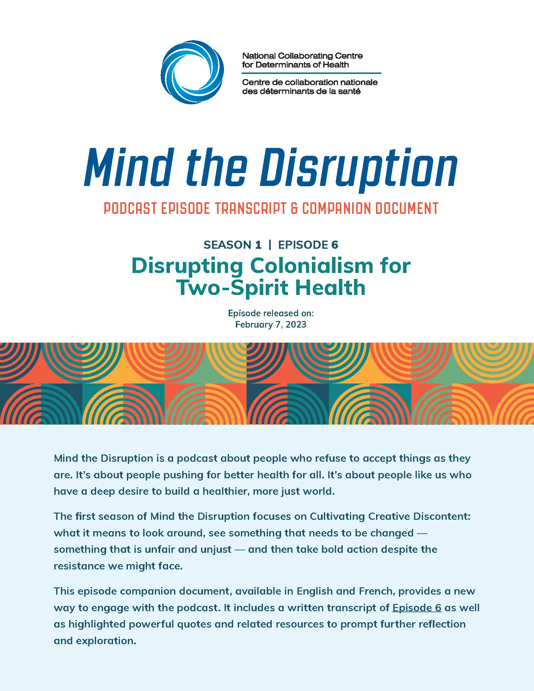 Podcast episode transcript & companion document: Disrupting colonialism for Two-Spirit health (Mind the Disruption, Season 1, Episode 6)