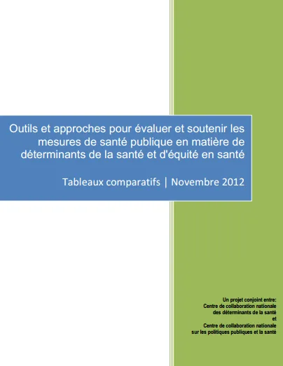 Outils et approches pour évaluer et soutenir les mesures de santé publique en matière de déterminants de la santé et d’équité en santé