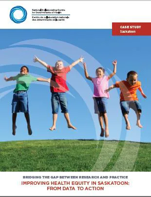 Improving health equity in Saskatoon: From data to action