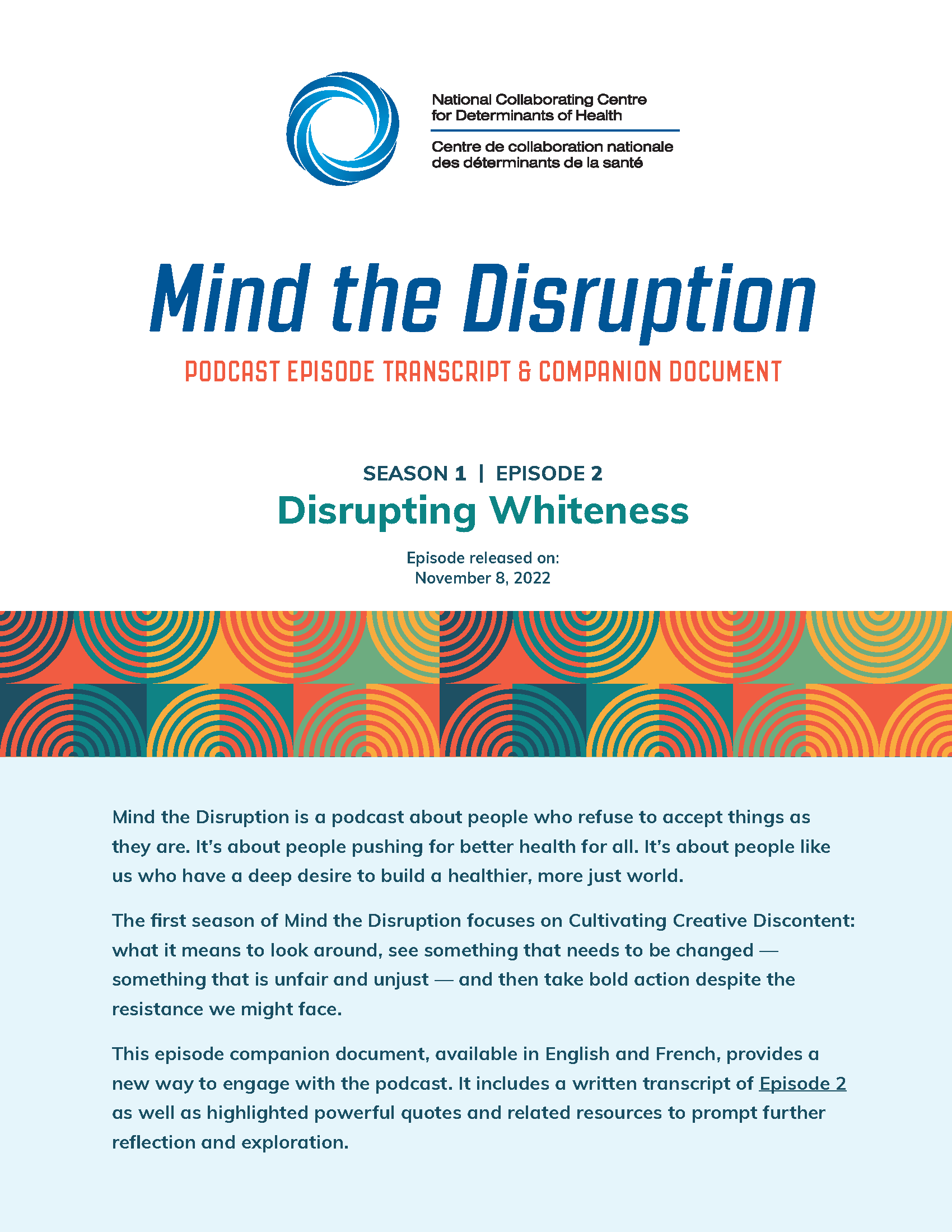 Podcast episode transcript & companion document: Disrupting Whiteness (Season 1, Episode 2)