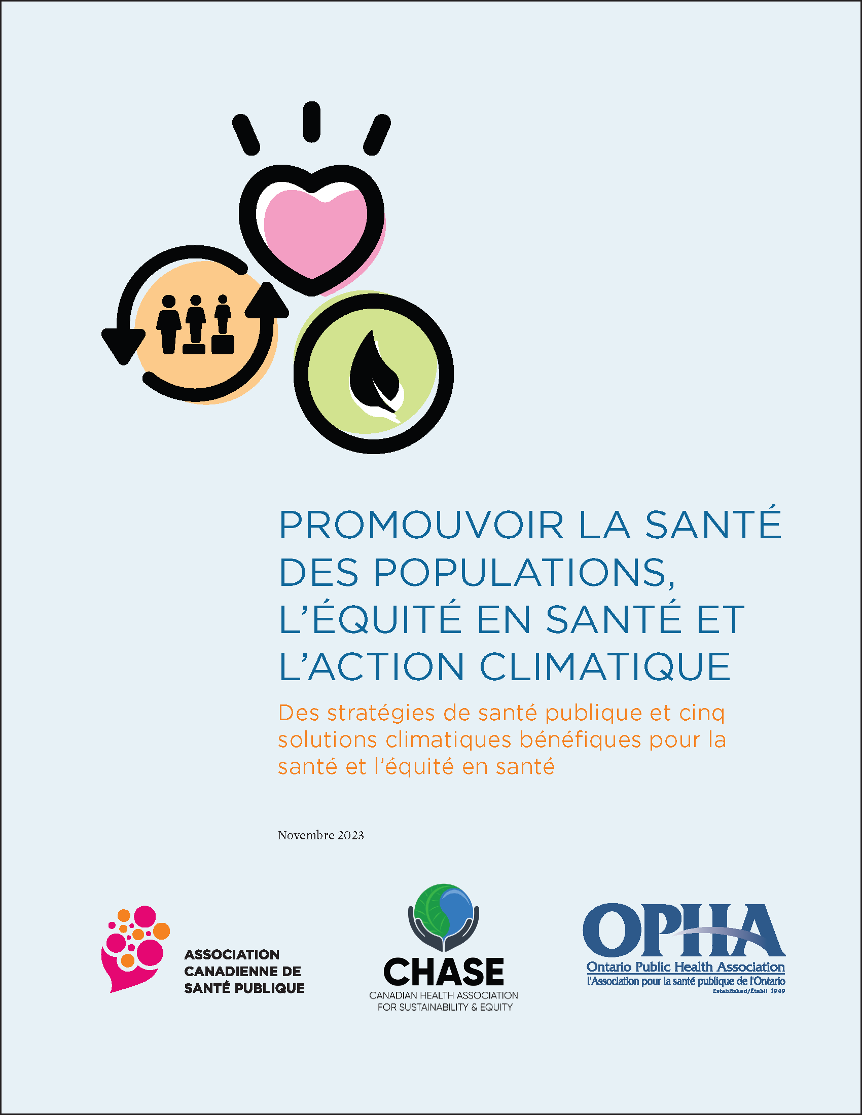Promouvoir la santé des populations, l’équité en santé et l’action climatique : Des stratégies de santé publique et cinq solutions climatiques bénéfiques pour la santé et l’équité en santé