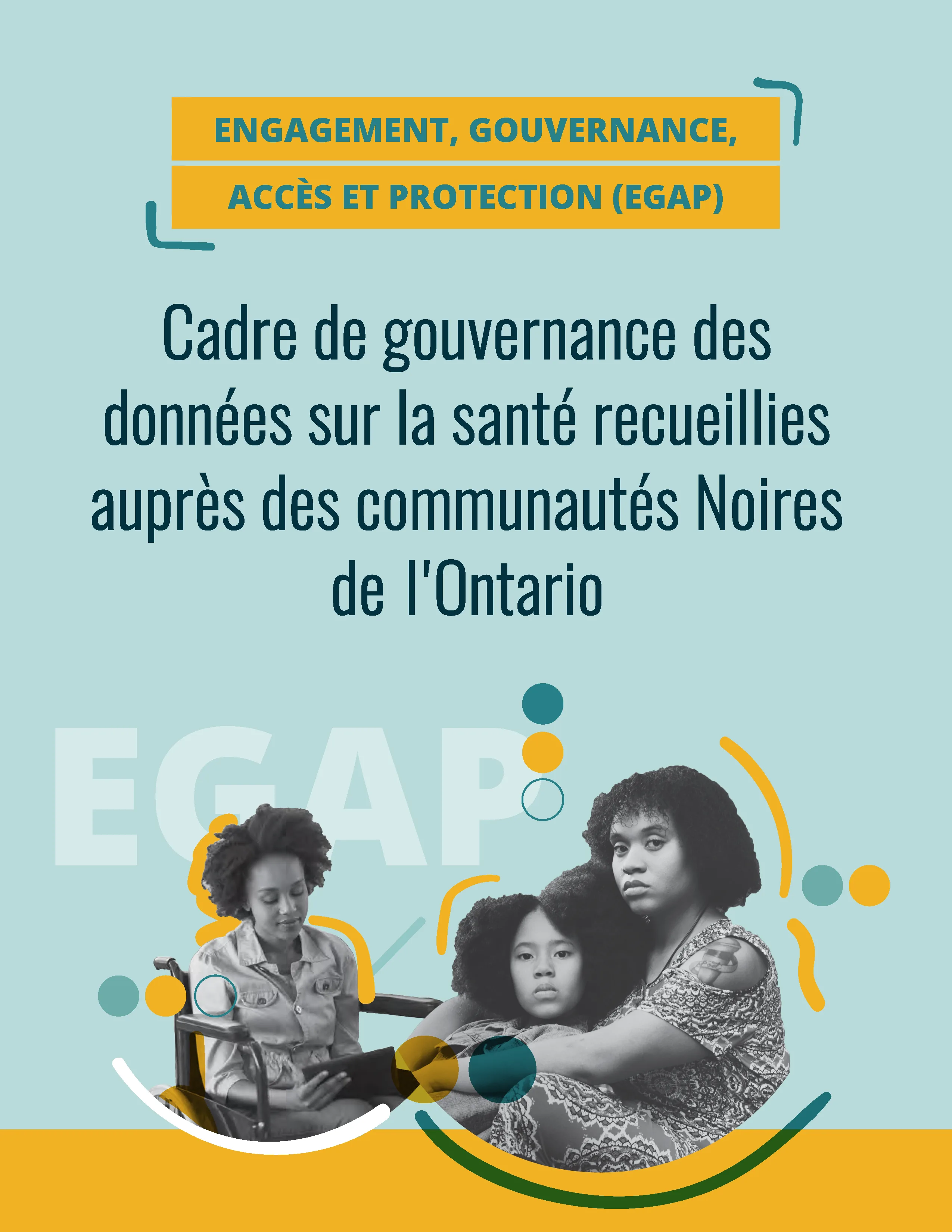Cadre d’engagement, de gouvernance, d’accès et de protection (EGAP)