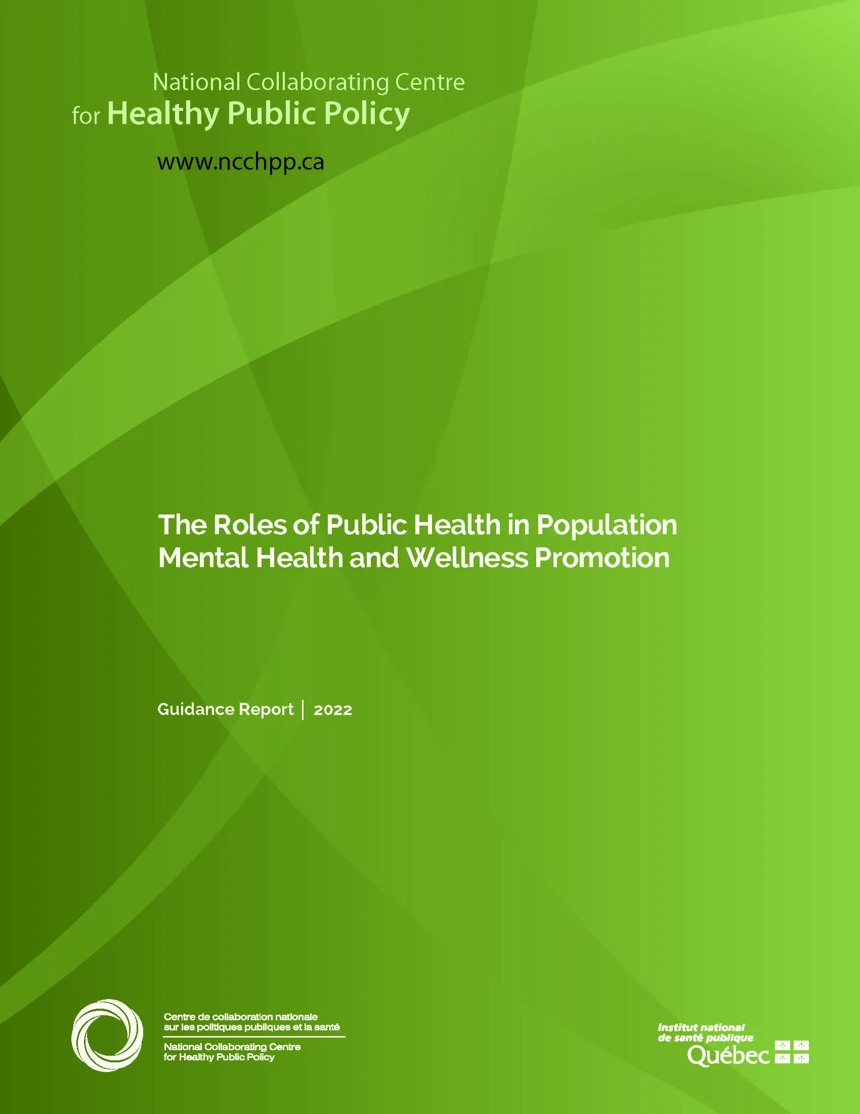 Les rôles de la santé publique en matière de promotion de la santé mentale et du mieux-être mental des populations