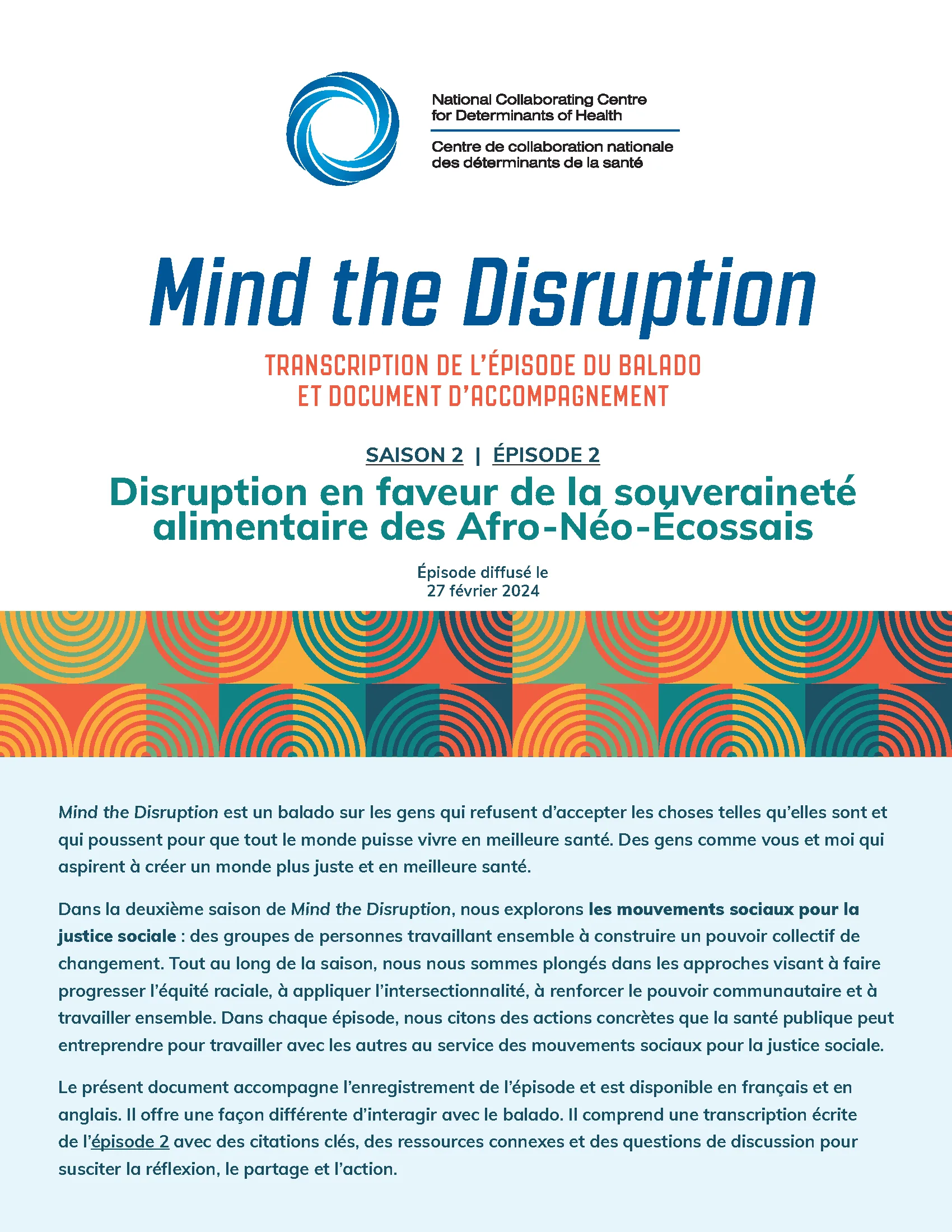 Transcription de l’épisode du balado et document d’accompagnement : Disruption en faveur de la souveraineté alimentaire des Afro-Néo-Écossais &nbsp; (Mind the Disruption, saison 2, épisode 2)