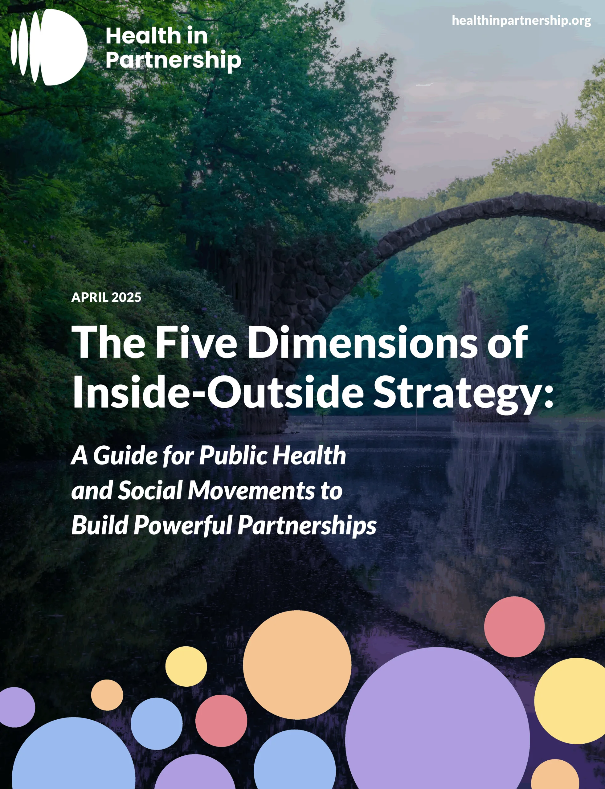 The five dimensions of inside-outside strategy: A guide for public health and social movements to build powerful partnerships